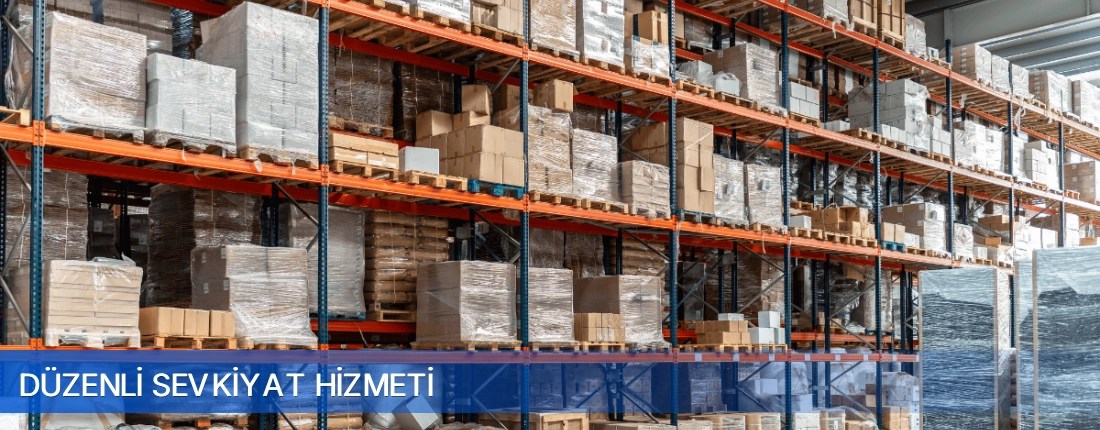 Duzenli Sevkiyat Hizmeti