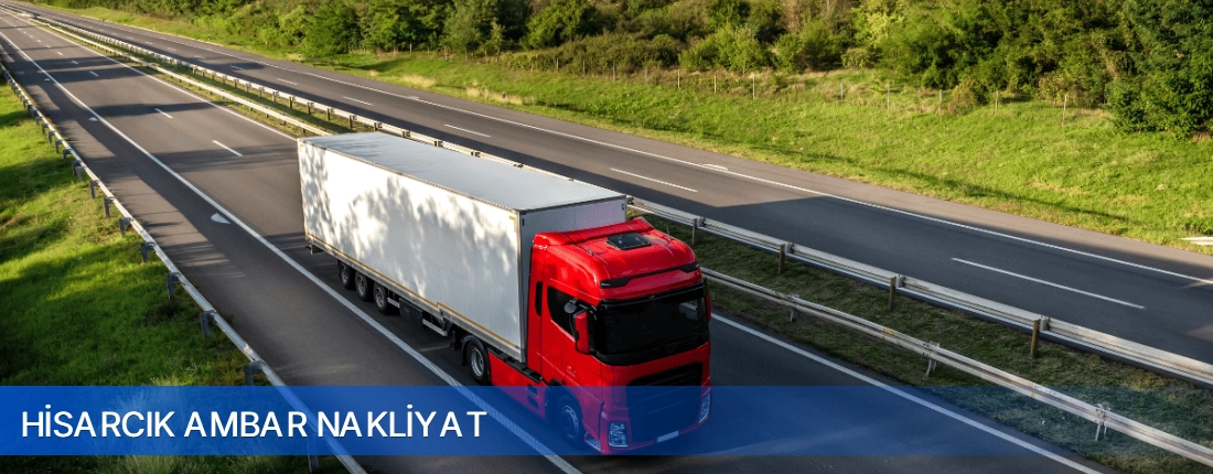 Hisarcık Ambar Nakliyat Hisarcık Ambar Nakliyat
