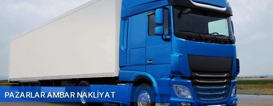 Pazarlar Ambar Nakliyat